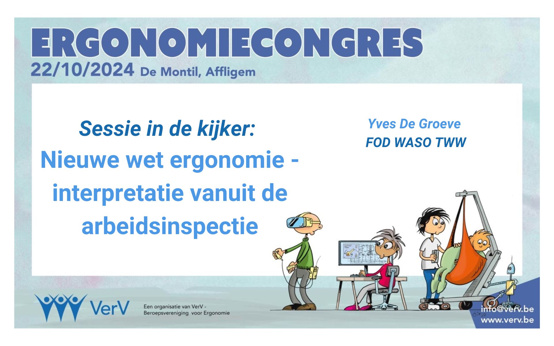 Ergonomiecongres NIeuwe wet ergonomie Yves De Groeve