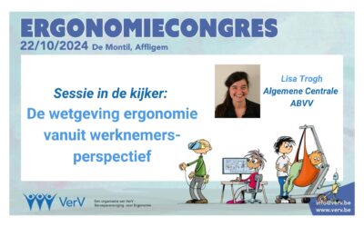 Sessie in de kijker: De wetgeving ergonomie vanuit werknemersperspectief