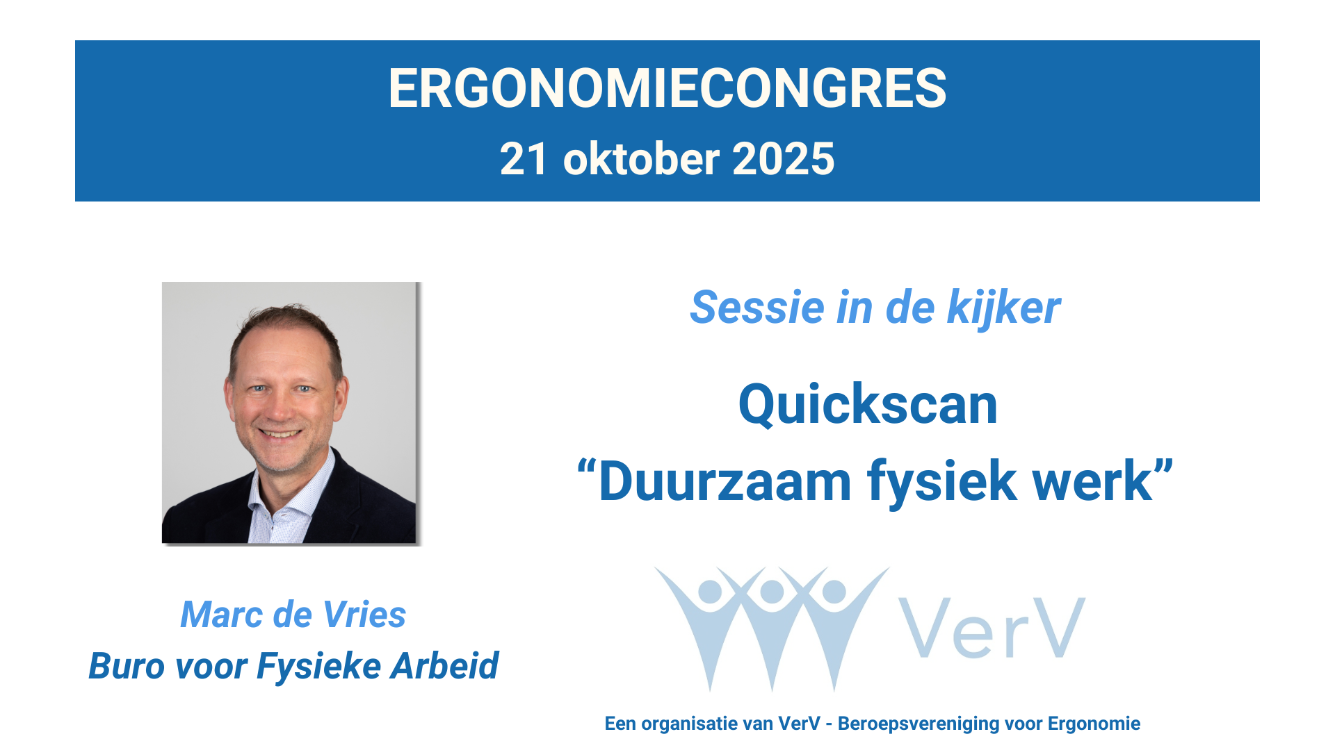 Ergonomiecongres Marc de Vries – Buro voor Fysieke Arbeid Ergonomiecongres Marc de Vries - Buro voor Fysieke Arbeid